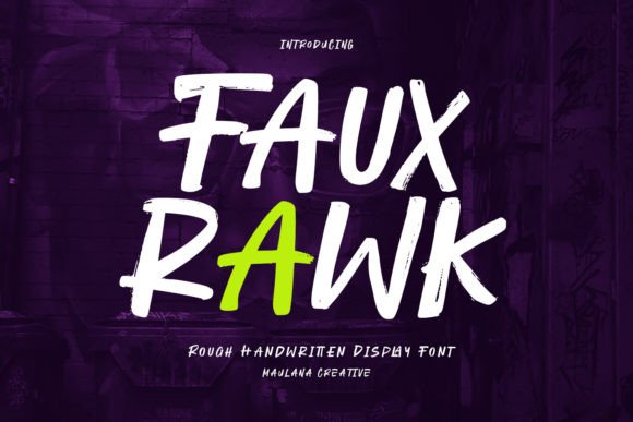 Fauxrawk: A Modern Handwritten Display Font for Editors