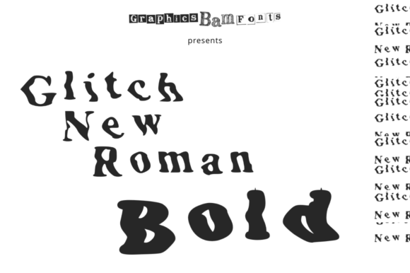Glitch New Roman Bold: A Distinctive Display Font