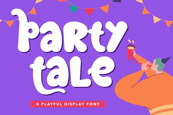 Party Tale: A Playful Display Font for Makers