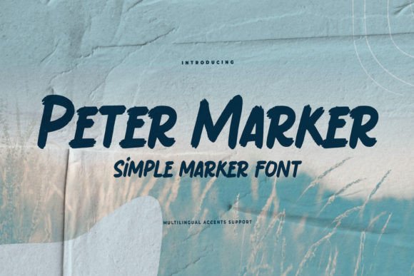 Peter Marker: A Natural Display Font for Campaigns