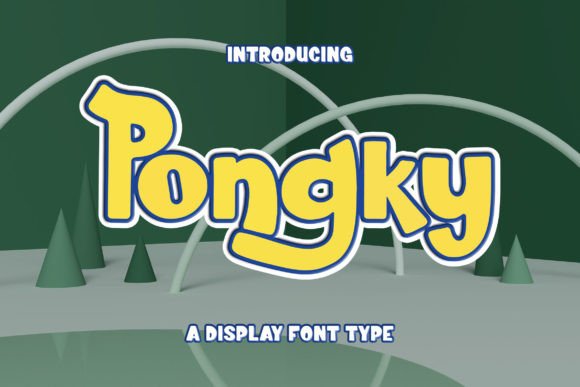 Pongky: The Bold Display Font for Campaigns