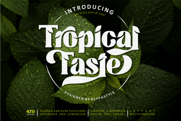Tropical Taste: A Fresh Display Font for Your Brand