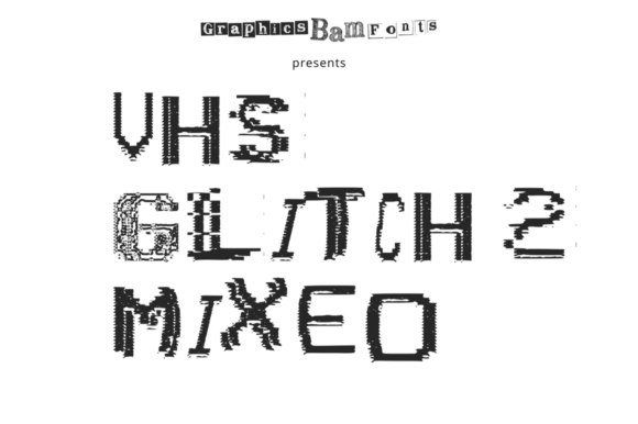 VHS Glitch 2 Mixed: The Ultimate Display Font for Campaigns